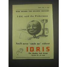 1949 Idris Orange Squash Soft Drink Ad - Who drank the Orange Squash? I did