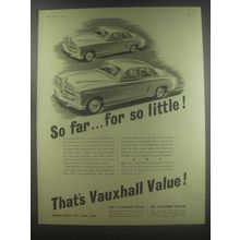 1954 Vauxhall Velox and Wyvern Cars Ad - So far.. For so little
