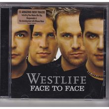 Westlife : Face To Face. (2005) CD album