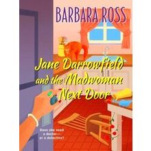 Jane Darrowfield And The Madwoman Next Door