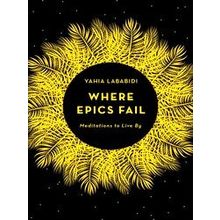 Where Epics Fail