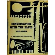 Conversation With the Blues - Paul Oliver