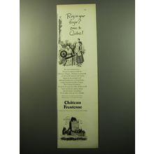 1950 Chateau Frontenac Resort Ad - Ring on your finger? come to Quebec