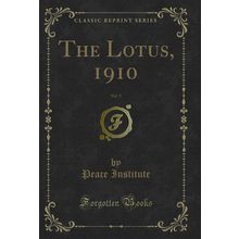 The Lotus, 1910, Vol. 9 (Classic Reprint)