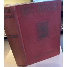Paul Rundel by Will N Harben 1912 Hardcover Book