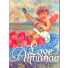 The Love Almanac - Various Authors