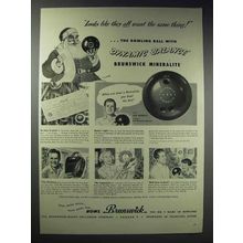 1948 Brunswick Mineralite Bowling Ball Ad - All Want