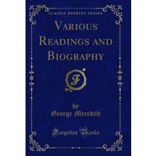 Various Readings and Biography (Classic Reprint)