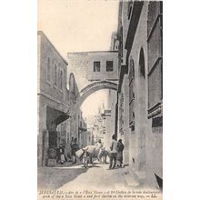Jerusalem - Arc de l'Ecce Homo et 1re Station de la voie douloureuse ...