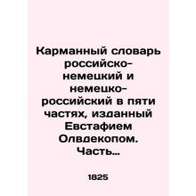 Pocket Dictionary of Russian-German and German-Russian in five parts, published