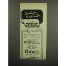 1949 The Traymore Hotel Ad - Invitation to Relaxation
