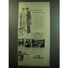 1949 Air France Ad - Ask any Business Man who's flown Air France