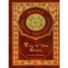 A Tale Of Two Cities (Royal Collector's Edition) (Case Laminate Hardcover With J