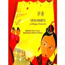 Yeh-Hsien A Chinese Cinderella In Chinese And English