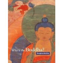 Who Is the Buddha?