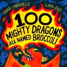 100 Mighty Dragons All Named Broccoli