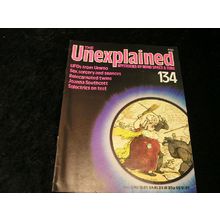 The Unexplained Volume 134