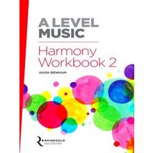 A Level Music Harmony Workbook 2