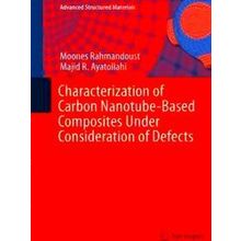 Advanced Structured Materials: Characterization of Carbon Nanotube Based - Moone