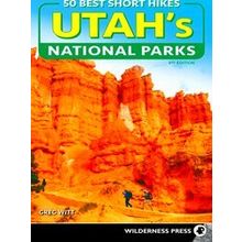 50 Best Short Hikes in Utah's National Parks