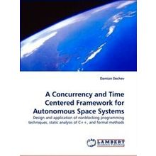 A Concurrency and Time Centered Framework for Autonomous Space Systems