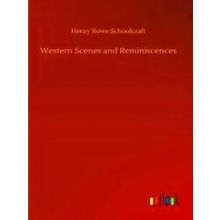 Western Scenes and Reminiscences