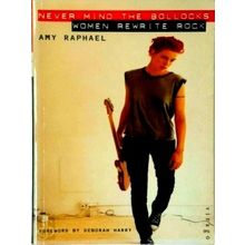 Never Mind the Bollocks - Women Rewrite Rock