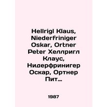 Hellrigl Klaus, Niederfriniger Oskar, Ortner Peter Hellrigl Klaus, Niederfrini