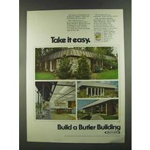 1972 Butler Metal Buildings Ad - Take it Easy