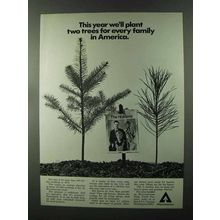 1973 Weyerhaeuser Ad - Plant Two Trees For Every Family