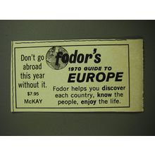 1970 Fodor's 1970 guide to Europe Ad - Don't go abroad this year without it