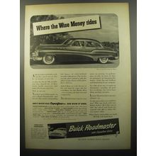 1950 Buick Roadmaster Car Ad - Where the wise money rides