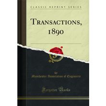 Transactions, 1890 (Classic Reprint)