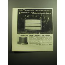 1958 Philco Fidelitron Sound System Ad - Philco announces a major breakthrough