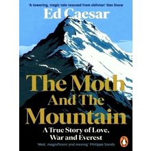 The Moth and the Mountain - Shortlisted for the Costa Biography Award 2021 by Ed