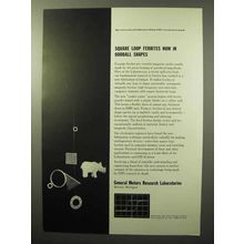 1964 General Motors Ad - Square Loop Ferrites