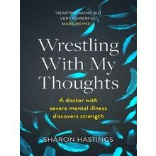 Wrestling With My Thoughts