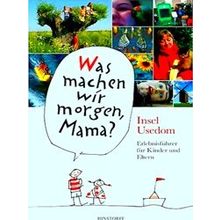 Was Machen Wir Morgen, Mama? Usedom