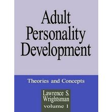 Adult Personality Development - Volume 1: Theories and Concepts by Lawrence S. W