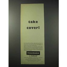 1958 Dunlop Trakmark Ad - Take Cover!