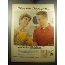 1957 Florida Citrus Commission Ad - Make mine Orange Juice