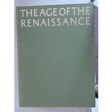 THE AGE OF THE RENAISSANCE Europe history art vintage book