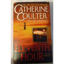 Eleventh Hour; An FBI Thriller - paperback, 0515135739, Catherine Coulter