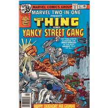 MARVEL TWO - IN - ONE # 47 THE THING and THE YANCY STREET GANG