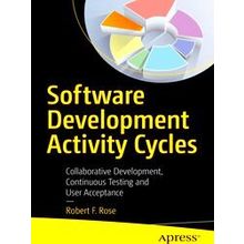 Software Development Activity Cycles - Robert F. Rose