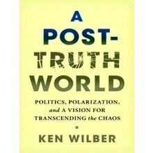 A Post-Truth World