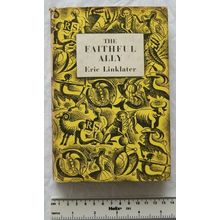 1956 The Faithful Ally by Eric Linklater