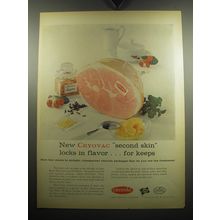 1957 Cryovac Company Ad - New Cryovac second skin locks in flavor ..for keeps