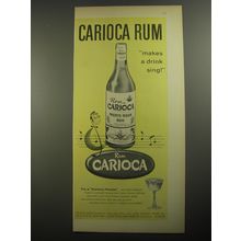 1956 Carioca Rum Ad - Carioca Rum makes a drink sing