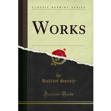 Works (Classic Reprint)